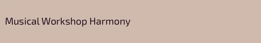 Musical Workshop Harmony